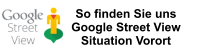 So finden Sie uns               Google Street View               Situation Vorort